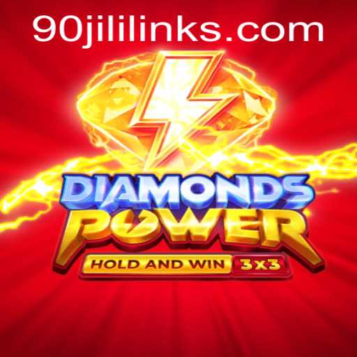Discovering the Thrilling World of Diamondspower in 90JILI CC