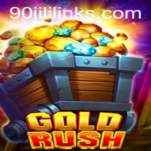 GoldRush: An Epic Gaming Adventure with 90JILI CC