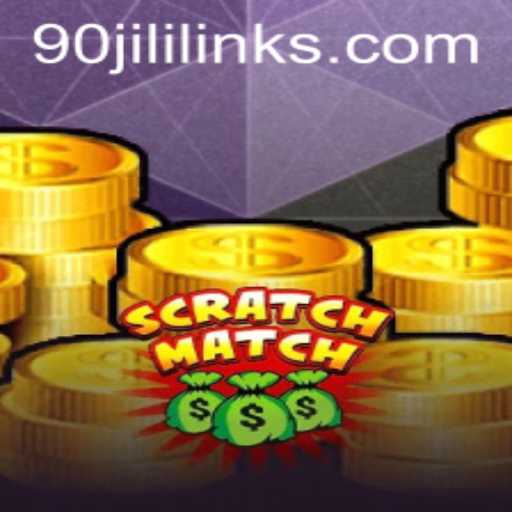 Exploring ScratchMatch: The Dynamic Game Revolutionized by 90JILI CC