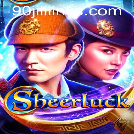 Unveiling the Mysteries of Sheerluck: A Unique Gaming Experience with 90JILI CC